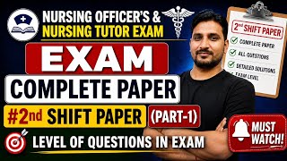 Complete 2nd Shift Paper of Nursing Officer's &amp; Tutor part -1