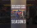 Season 3 Devil Kazuya New Pewgf Max Damage Combo