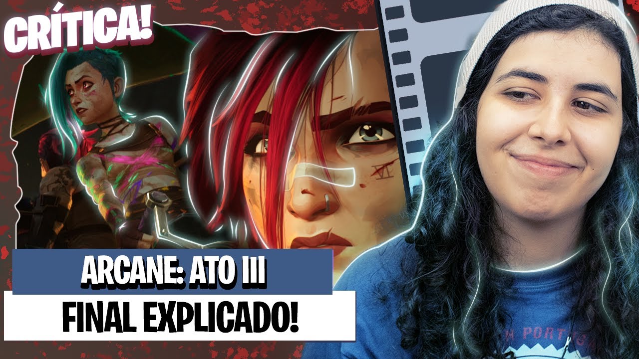 A JINX TÁ VIVA? | FINAL DE “ARCANE” EXPLICADO! (COM SPOILERS)
