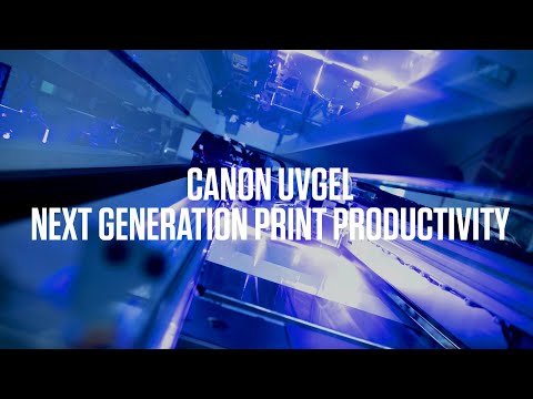 Canon UVgel technology: next-generation high print productivity