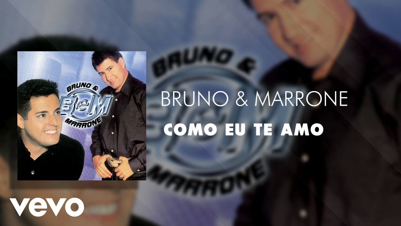 Bruno & Marrone - Como Eu Te Amo (Áudio Oficial) - YouTube