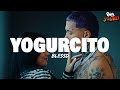 BLESSD YOGURCITO Letra mp3