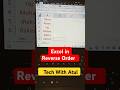 Excel in Reverse Order #exceltips #reversed #computer #ytshort #exceltricks #techwithatul #tech 😶🌫️