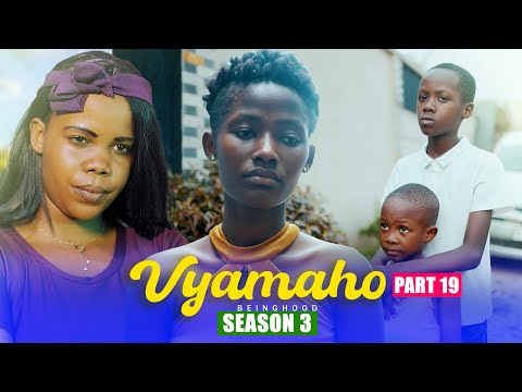 VYAMAHO PART 19 SEASON 3 