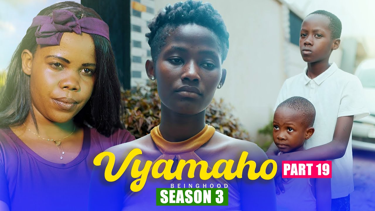 VYAMAHO PART 19 | SEASON 3