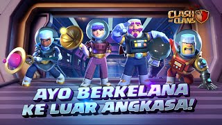 Clash ke Luar Angkasa! (Tantangan Musim Maret Clash of Clans)