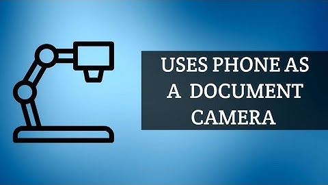 How to use your phone as a document camera on zoom