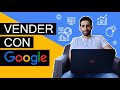 Cómo vender más con Google Ads