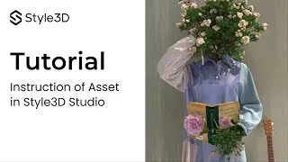 Style3D - Tool Tutorial | Asset