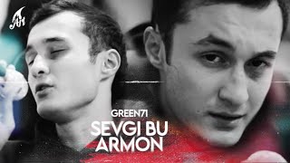 Green71 - Sevgi Bu Armon 2 Mood Video