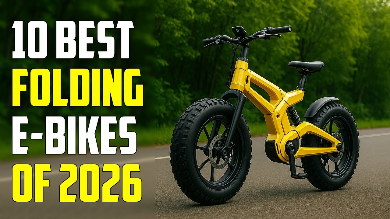 Top 10 Best Folding Electric Bikes for 2026