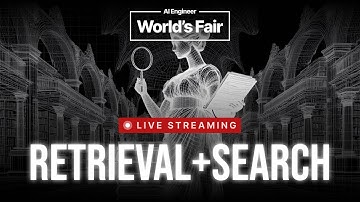 AI Engineer World’s Fair 2025 - Retrieval + Search