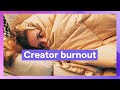 The thing to remember about creative burnout