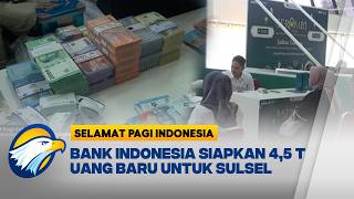 Antusiasme Warga Makassar Menukarkan Uang Baru Jelang Idul Fitri 2026 [Selamat Pagi Indonesia]