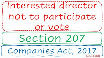 Section 207 Interested director not to participate or vote | Companies Act, 2017 (CL286)