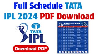 Full Schedule TATA IPL 2024 PDF Download | IPL 2024 Fixture | IPL 2024 Full Schedule