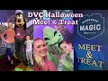 DVC HALLOWEEN MEET &amp; TREAT SPECIAL EVENT \ OCTOBER 2022