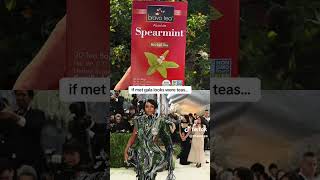 Which tea would YOU wear to the Met Gala? #metgala #youtubeshorts #fashion #herbaltea #virelshorts