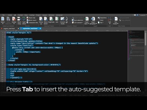 Use UltraEdit&#039;s smart templates to quickly code HTML, JavaScript, CSS, more...