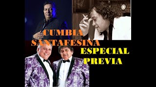 Enganchado Cumbia Santafesina, especial previa .Leo Mattioli, Palmeras, Mario Luis