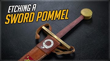 Etching a SWORD Pommel