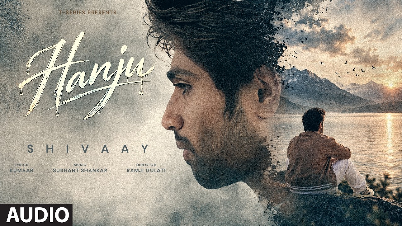 ⁣HANJU (Full Audio): SHIVAAY | SUSHANT SHANKAR | KUMAAR | RAMJI GULATI | T-SERIES