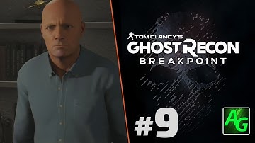 Ghost Recon Breakpoint Walkthrough Part 9 - Show Me The Way - Mountain Siege  - A Man Of Confidence