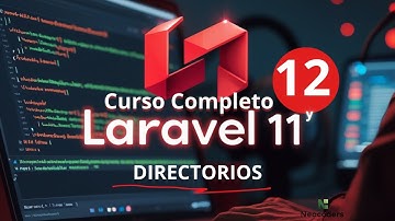 Parte 9 - Curso Laravel 12 : Conociendo la Estructura de Directorios