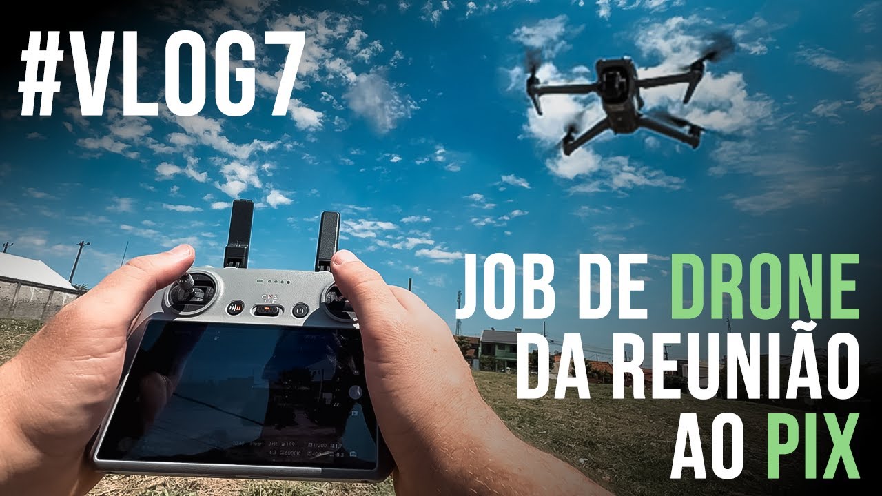 #VLOG 7 - Job de Drone: o passo a passo até o Pix cair na conta! Trabalho e vlog REAL com drone.