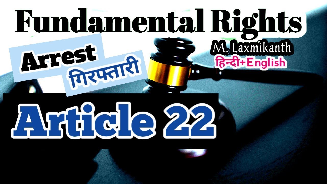 Article 22 | Protection Against Arrest and detention | Indian Polity | Akshay Sir Success Academy