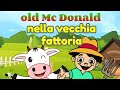 Nella vecchia fattoria | Old MacDonald Had a Farm - Filastrocche per bambini