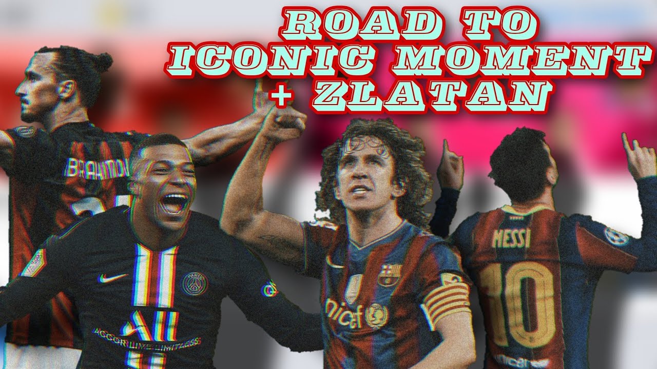 ROAD TO ICONIC MOMENT + ZLATAN IBRAHIMOVIC | PES Mobile