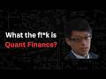 Quant Finance Intuitively Explained in 13 Minutes