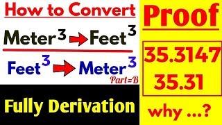 Proof of 35.3147 in Cubic meter and Cubic Feet | How to convert Cubic Feet to cubic meter, M3 to Ft3