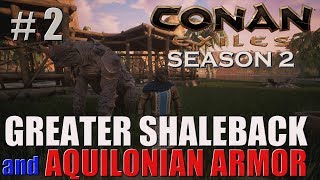 GREATER SHALEBACK PET | Conan Exiles Season 2 | #2