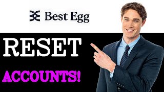 How To Reset Best Egg Vs Prosper (2025)