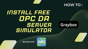 How to install Graybox OPC (DA) Simulator