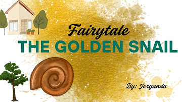 The Golden Snail