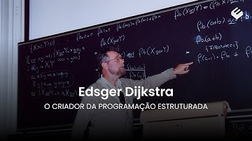 EDSGER DIJKSTRA | CELEBRIDADES DA COMPUTAÇÃO | PET - BCC