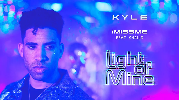 KYLE - iMissMe feat. Khalid [Audio]