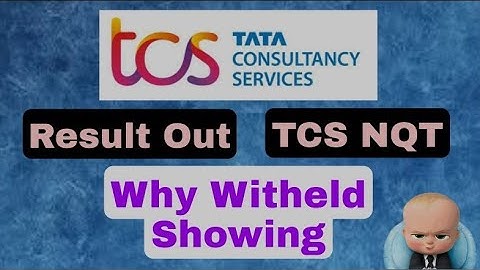 TCS NQT Results out 2021 | Showing withheld In tcs NQT results | How to check tcs NQT results 😲