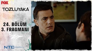 Tozluyaka | 24. Bölüm 3. Fragmanı