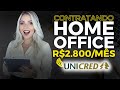 🚨 VAGA HOME OFFICE NA UNICRED (Salário + Benefícios Top) | Mari Rel