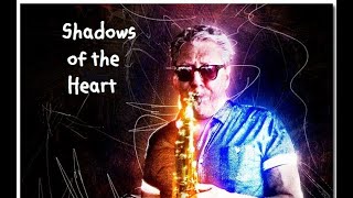 Play video: "SHADOWS OF THE HEART" Random Record Studio, music and lyrics Bob Blair. Damon Navari contributor.