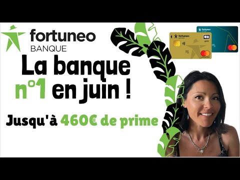 FORTUNEO : Jusqu'à 460€ de PRIME. COMMENT LES RECEVOIR ?