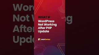 WordPress Not Working After PHP Update