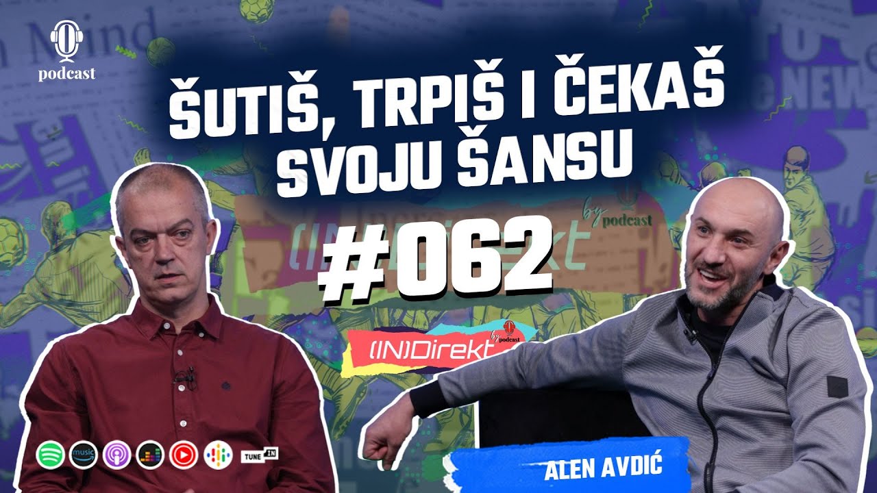 Alen Avdić: Jako mi je žao što nisam bio prvak sa Sarajevom - DIO 1 - (IN)Direkt 062