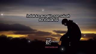 Terbaru Story Wa 30 Detik status Walagu Minanggalau