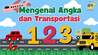 Belajar Angka 1-10 | Belajar Berhitung angka 1-10 | Mengenal Angka & Transportasi