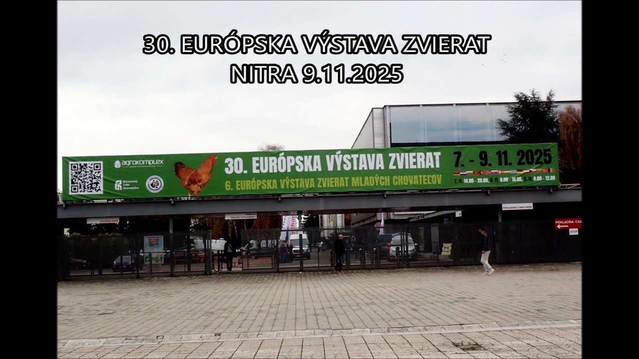 30 EURÓPSKA VÝSTAVA ZVIERAT - VÝSTAVISKO AGROKOMPLEX NITRA  9.11.2025 SK